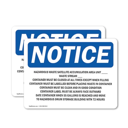 Signmission Hazardous Waste Satellite Accumulation Area OSHA Notice Sign, Vinyl Decal, 14in W x 10in L, 2PK OS-2PACK-NS-D-1014-L-13336